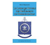 Le Livre des Rituels et des Reglements du Prieuré de Sion