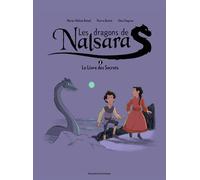 Le Livre des Secrets: Le livre des secrets Dragons de Nalsara 2 NE