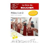 le livre du boucher: Version élève: Pôles 1 et 2 CAP 1re & 2e années