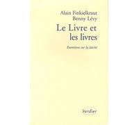 Le Livre et les livres: Entretiens sur la laïcité: 0000
