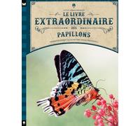 Le livre extraordinaire des papillons