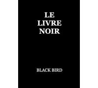 LE LIVRE NOIR: DE LA PANDÉMIE AUX GUERRES