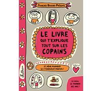 Le livre qui t'explique tout sur les copains