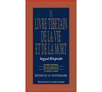 Le livre tibétain de la vie et de la mort: Édition du 30ᵉ anniversaire