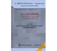 Le locazioni. Profili sostanziali, processuali e della nuova mediazione