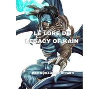 Le Lore de Legacy of Kain