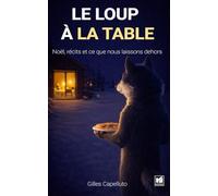 LE LOUP À LA TABLE: Essai narratif