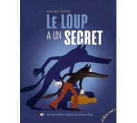 Le Loup a un secret