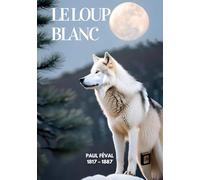 Le loup blanc