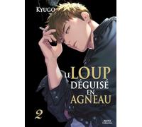Le Loup déguisé en agneau - Tome 02: 2