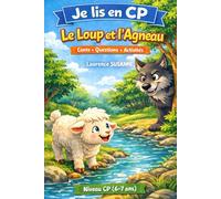 Le Loup et l'Agneau - Premières lectures CP: Je lis en CP -Conte illustré avec questionnaire, coloriage et chanson à télécharger