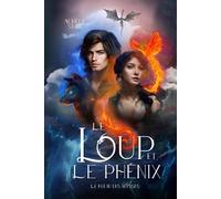 Le loup et le phénix T2: Le fléau des abysses