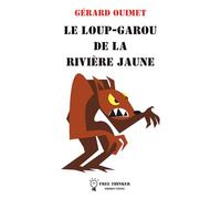 Le loup-garou de la rivière Jaune