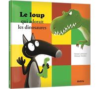 Le loup qui adorait les dinosaures