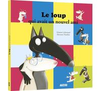 Le loup qui avait un nouvel ami