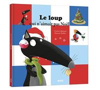 Le loup qui n'aimait pas Noël