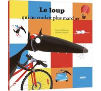 Le loup qui ne voulait plus marcher. Per la Scuola elementare