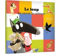Le loup qui sauvait les animaux