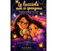 LE LUCCIOLE NON SI SPENGONO