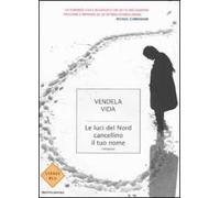 Le luci del nord cancellino il tuo nome