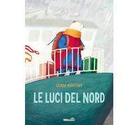 Le luci del Nord. Ediz. a colori