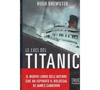 Le luci del Titanic