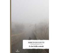 Le luci della centrale