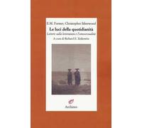 Le luci della quotidianità. Lettere sulla letteratura e l'omosessualità