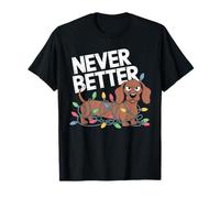 Le luci di Natale Bassotto Arrabbiato Non Sono mai Migliori Maglietta