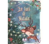 Le luci di Natale: le sette fate madrine