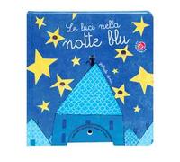 Le luci nella notte blu. Ediz. a colori