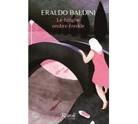 Libri Eraldo Baldini - Le Lunghe Ombre Fredde