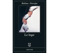 LE LUPE - BOILEAU PIERRE, NARCEJAC THOMAS - Adelphi