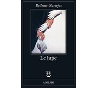 LE LUPE - BOILEAU PIERRE, NARCEJAC THOMAS - Adelphi