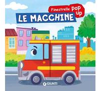 Le macchine. Finestrelle pop up. Ediz. a colori