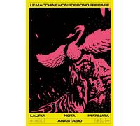 Le macchine non possono pregare - Anastasio, Lauria Arturo, Nota Davide, M...