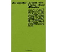 Le Mackley Houses di Kastner e Stonorov a Philadelphia. 1931/1935