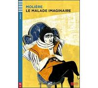 Le madame imaginaire. Con espansione online: Le Malade Imaginaire + downloadable audio