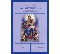 Le Madonne mi hanno conquistato. Viaggio in italia