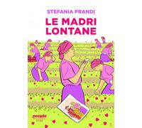 Libri Stefania Prandi - Le Madri Lontane