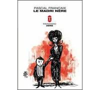 Le madri nere