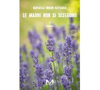 Le madri non si scelgono