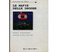 Le mafie delle droghe