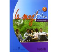 Le Mag' bleu. Methode de français. Italie. Per la Scuola media. Con CD Audio (Vol. 3)