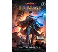 Le Mage: Une saga LitRPG surnaturelle: 2