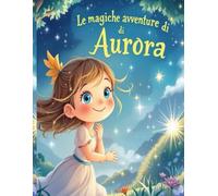Le magiche avventure di Aurora