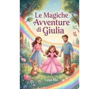 Le Magiche Avventure di Giulia