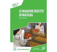Le magiche ricette di Matilda. Con Audio