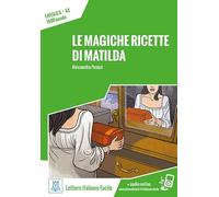 Le magiche ricette di Matilda. Con Audio