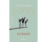 Le magie [Paperback] Vajngerl, Ilaria